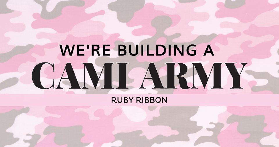 We're building a cami army